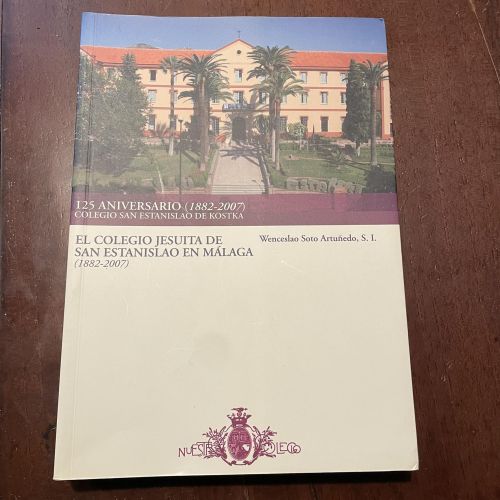 Portada del libro de El colegio jesuita de San Estanislao en Málaga (1882-2007)