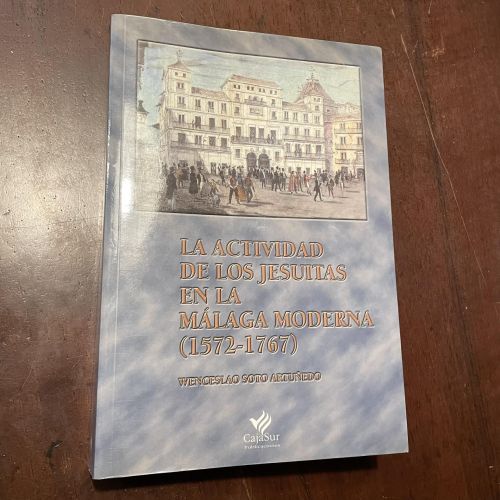 Portada del libro de La actividad de los jesuitas en la Málaga moderna (1572-1767)
