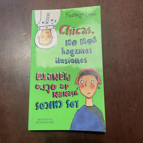 Portada del libro de Chicas, no nos hagamos ilusiones...