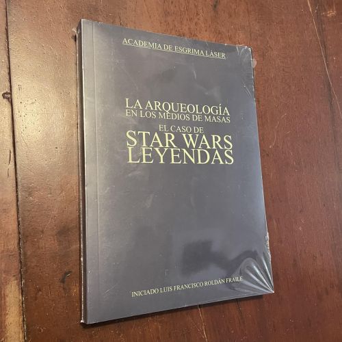 Portada del libro de La arqueología en los medios de masas. El caso de Star Wars leyendas
