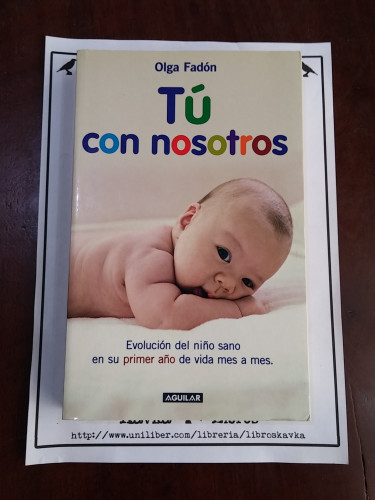 Portada del libro de Tú con nosotros. Evolución del niño sano en su primer año de vida mes a mes