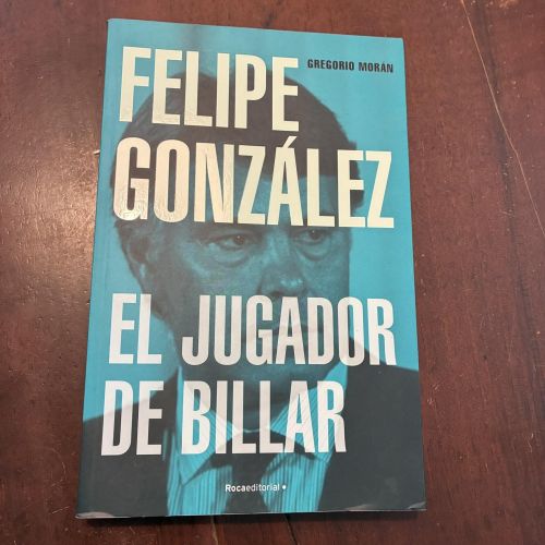 Portada del libro de Felipe González. El jugador de billar