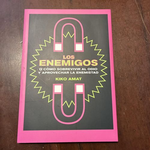 Portada del libro de Los enemigos o cómo sobrevivir al odio y aprovechar la enemistad