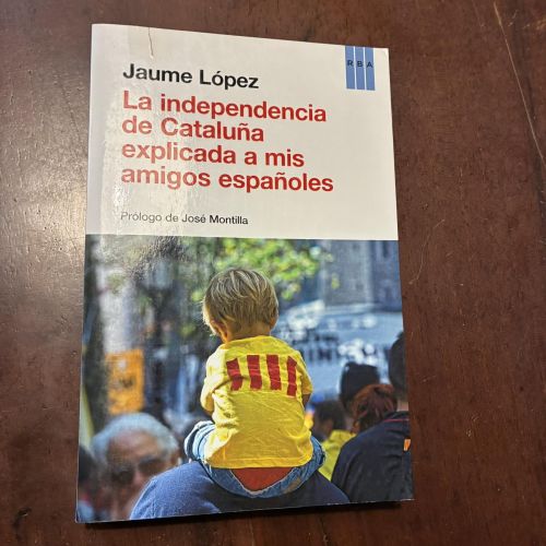 Portada del libro de La independencia de Cataluña explicada a mis amigos españoles