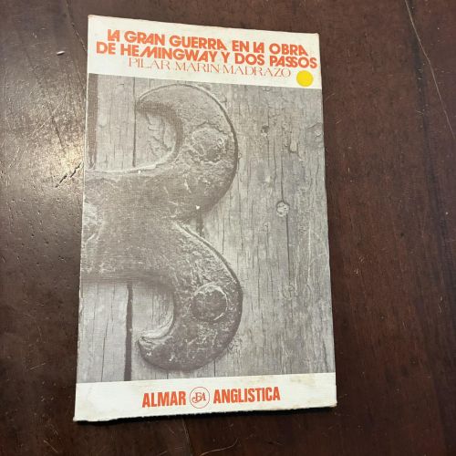Portada del libro de La gran guerra en la obra de Hemingway y Dos Passos