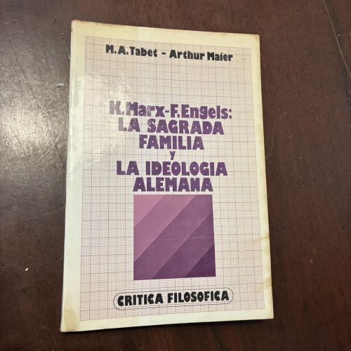 Portada del libro de K. Marx. F. Engels: La sagrada familia y La ideología alemana