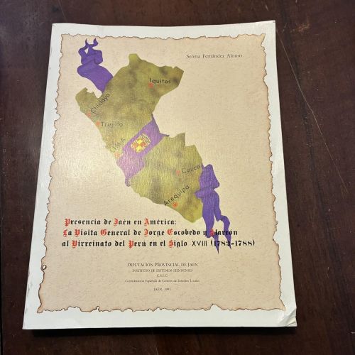 Portada del libro de Presencia de Jaén en América: La visita general de Jorge Escobedo y Alarcón al Virreinato del Perú en...