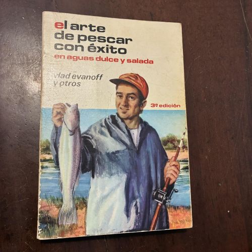 El arte de pescar con éxito en aguas dulce y salada