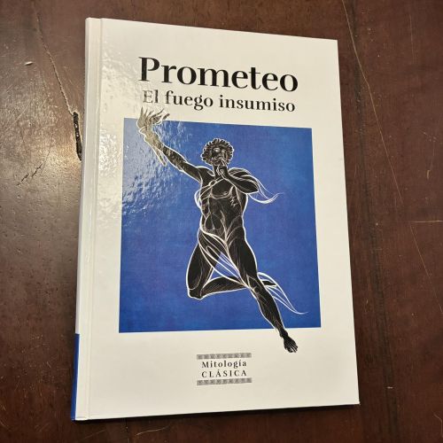 Prometeo. El fuego insumiso