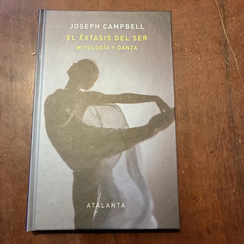 El éxtasis del ser. Mitología y danza