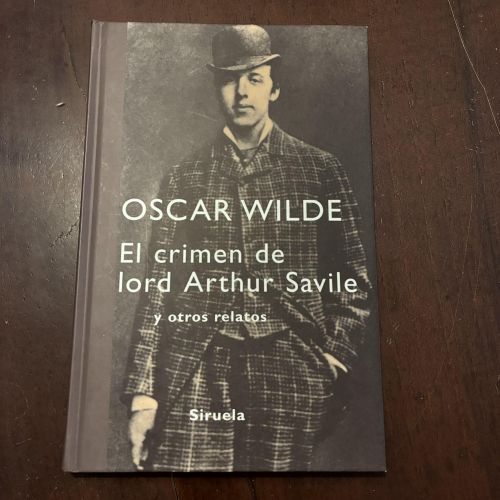 Portada del libro de El crimen de lord Arthur Savile y otros relatos