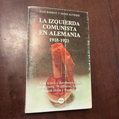 Portada del libro de La izquierda comunista en Alemania 1918-1921