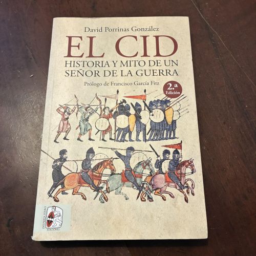 Portada del libro de El Cid. Historia y mito de un señor de la guerra