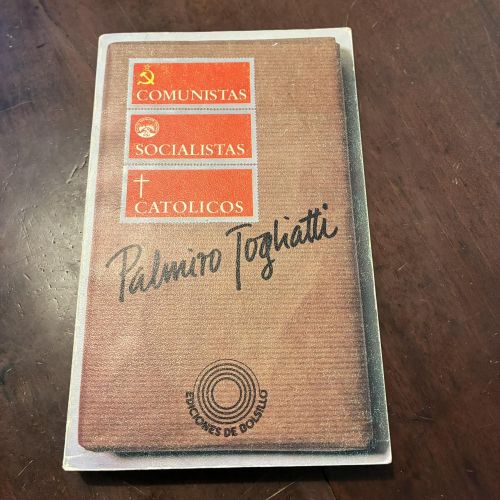 Portada del libro de Comunistas, socialistas, católicos