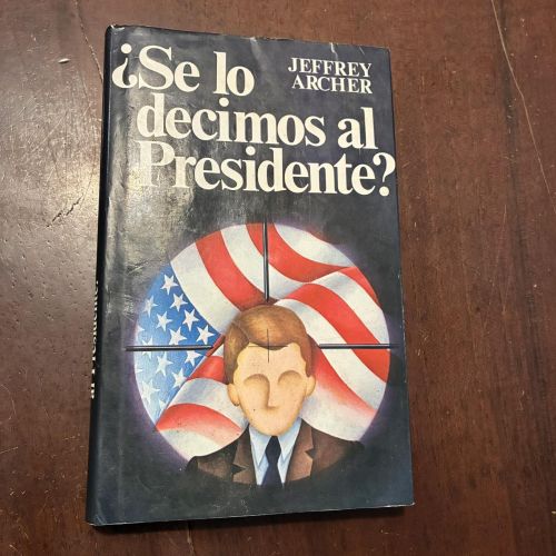 Portada del libro de ¿Se lo decimos al presidente?