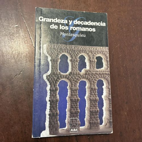 Grandeza y decadencia de los romanos