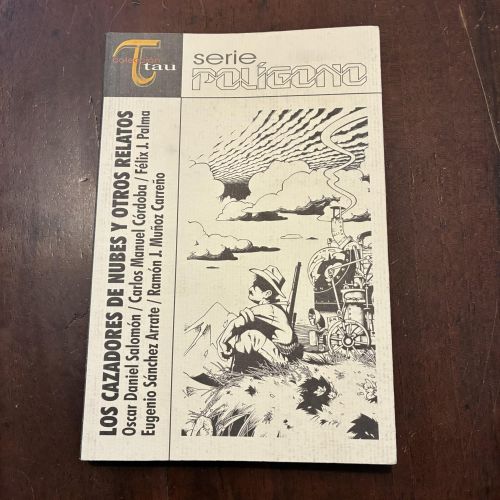 Portada del libro de Los cazadores de nubes y otros relatos