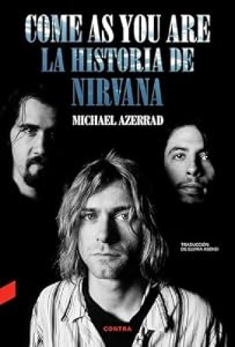 Come as You Are: La historia de Nirvana