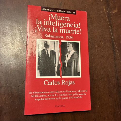 Portada del libro de ¡Muera la inteligencia! ¡Viva la muerte! Salamanca, 1936