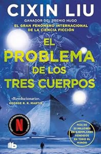 Portada del libro de El problema de los tres cuerpos (Trilogía de los Tres Cuerpos 1)